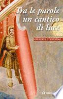 Tra le parole un cantico di luce