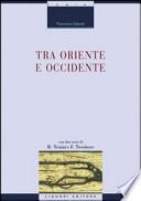 Tra Oriente e Occidente