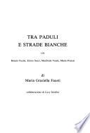 Tra paduli e strade bianche con Renato Fucini, Ettore Socci, Manfredo Vanni, Mario Pratesi