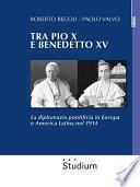 Tra Pio X e Benedetto XV