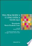 Tra pragmatica e linguistica testuale