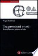 Tra pressioni e veti
