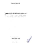 Tra riforme e compromessi