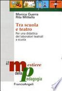 Tra scuola e teatro