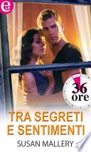 Tra segreti e sentimenti