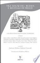 Tra sogni del Budda e risvegli di Freud. Esplorazioni in psicoanalisi e buddismo