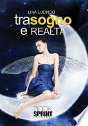Tra sogno e realtà