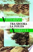 Tra un'ora, la follia