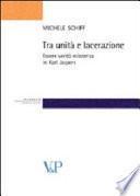 Tra unità e lacerazione