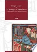 Tra Venezia e terraferma