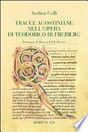Tracce agostiniane nell'opera di Teodorico di Freiberg
