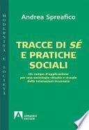 Tracce di sé e pratiche sociali