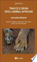 Tracce e segni degli animali africani