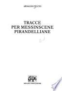 Tracce per messinscene pirandelliane