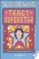Tracy superstar