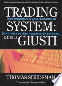 Trading system: quelli giusti