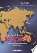 Trading. Teoria ed applicazioni operative di Analisi Tecnica