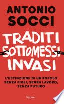 Traditi sottomessi invasi