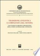 Tradizione civilistica e complessità del sistema