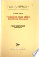 Tradizione delle opere di Giovanni Boccaccio: Un secondo elenco di manoscritti e studi sul testo del Decameron con due appendici