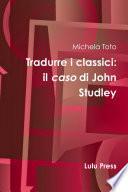 Tradurre i classici: il caso di John Studley