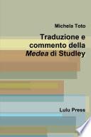 Traduzione e commento della Medea di Studley