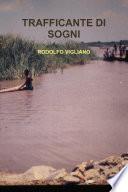 TRAFFICANTE DI SOGNI
