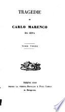 Tragedie di Carlo Marenco da Ceva: Berengario Augusto. Adelisa. Manfredi