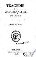 Tragedie di Vittorio Alfieri da Asti