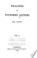Tragedie di Vittorio Alfieri da Asti