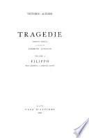 Tragedie: pt. 1. Filippo; pt. 2. Polinice; pt. 3. Antigone