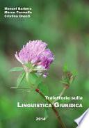 Traiettorie sulla Linguistica Giuridica