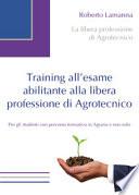 Training all'esame abilitante alla libera professione di agrotecnico
