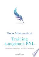 Training autogeno e PNL. Una nuova sinergia per la crescita personale