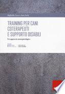 Training per cani coterapeuti e supporto disabili