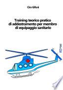 Training teorico pratico di addestramento per membro di equipaggio sanitario