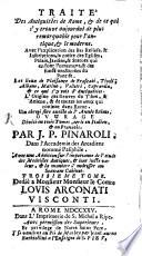 Traité Des Antiquitées de Rome, et de ce qui s'y trouve aujourdui de plus remarquable pour l'antique, et le moderne0