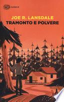 Tramonto e polvere