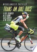 Trans am bike race