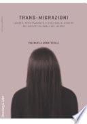 Trans-migrazioni