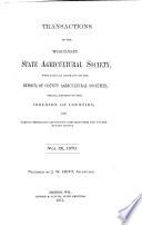 Transactions of the Wisconsin State Agricultural Society