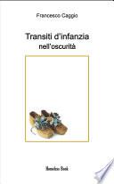 Transiti d'infanzia nell'oscurità