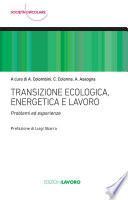 Transizione ecologica, energetica e lavoro