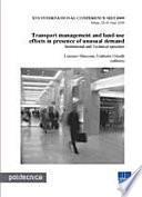 Transport management and land-use effects in presence of unusual