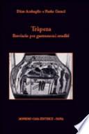 Trápeza. Breviario per gastronomi eruditi