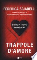Trappole d'amore. Storie di truffe romantiche