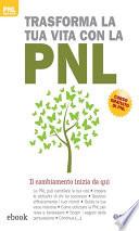 Trasforma la tua vita con la PNL