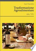 Trasformazione Agroalimentare