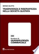 Trasparenza e riservatezza nella società quotata