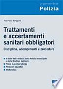 Trattamenti e accertamenti sanitari obbligatori